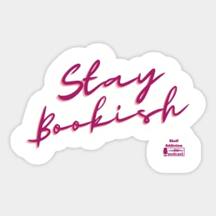 Stay Bookish Sticker